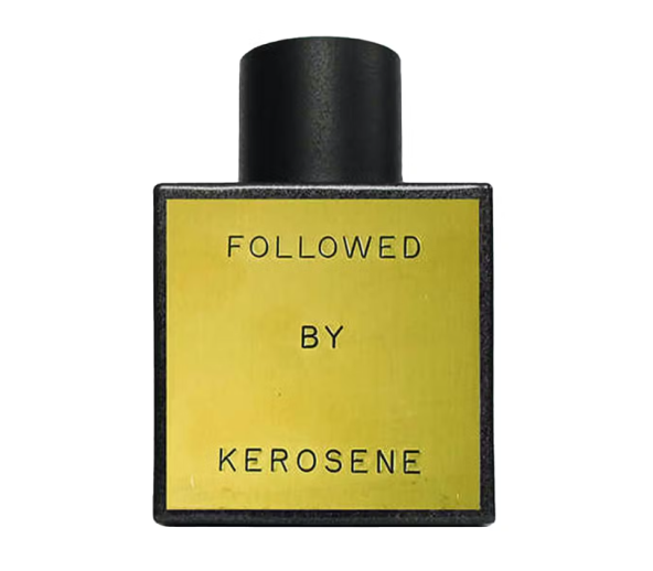 Kerosene - Followed