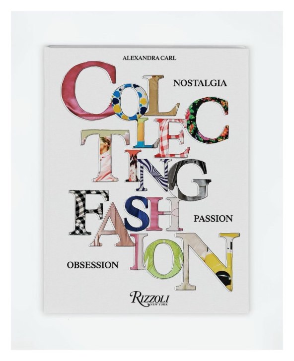 Knjiga Collecting Fashion: Nostalgia, Passion, Obsession donosi odlične modne priče