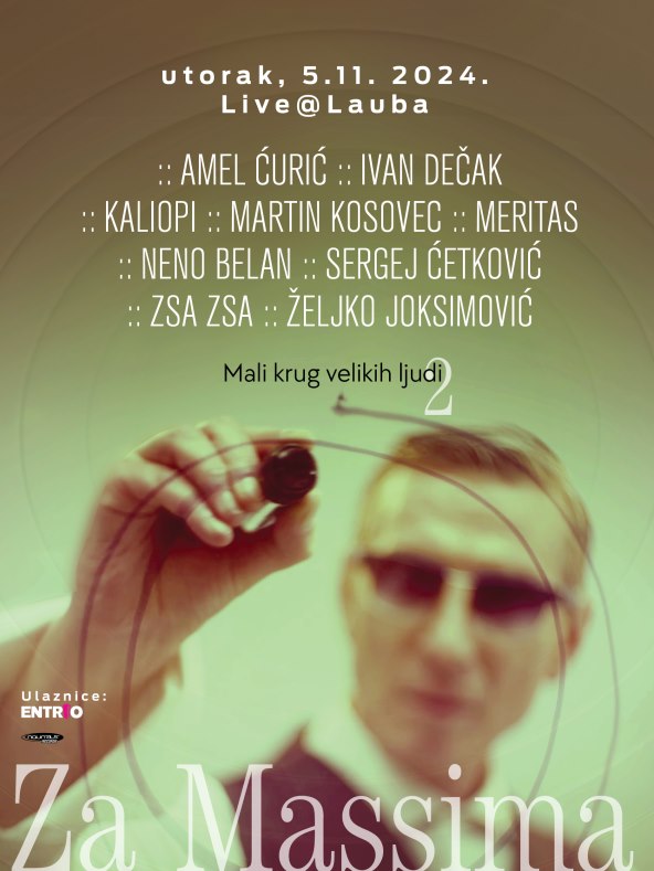 Koncert u Laubi Za Massima - Mali krug velikih ljudi 2