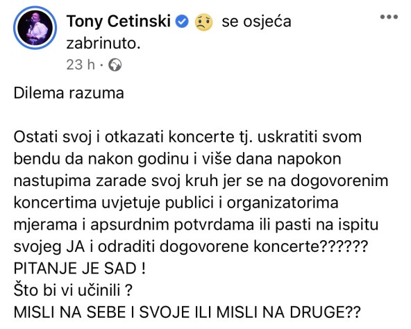Tony Cetinski se pita: 'Poštovati mjere ili odustati od zarade'