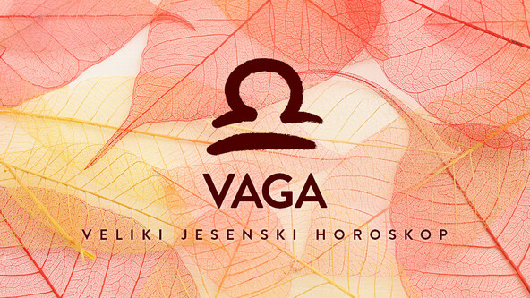 07 vaga_jesenski horoskop.jpg