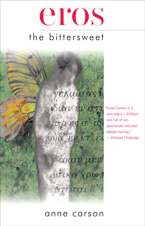 Eros the Bittersweet Anne Carson