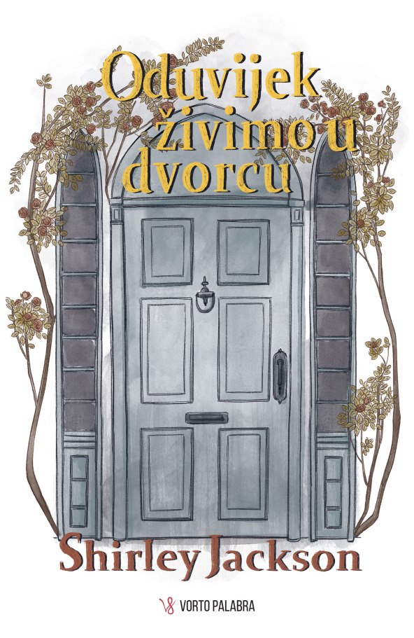 Jackson, Shirley - Oduvijek zivimo u dvorcu