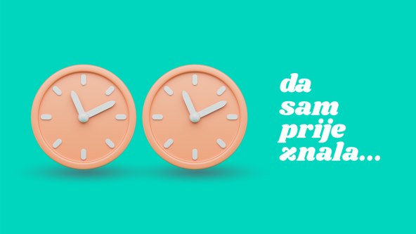 da sam prije znala