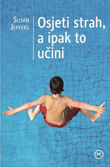 Osjeti strah, a ipak to učini, Susan Jeffers