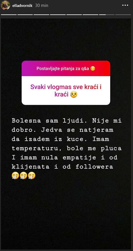Ella Dvornik: 'Nije mi dobro'