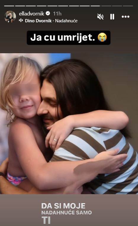 Ella Dvornik objavila snimku na kojoj Dino Dvornik grli njezinu kćer