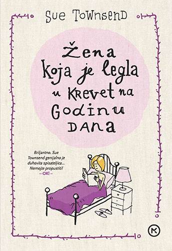Knjiga 'Žena koja je legla u krevet na godinu dana' Sue Townsend otvara brojna pitanja