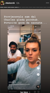 Ella Dvornik 'hvatala' Charlesa u gledanju porno filmova | Story