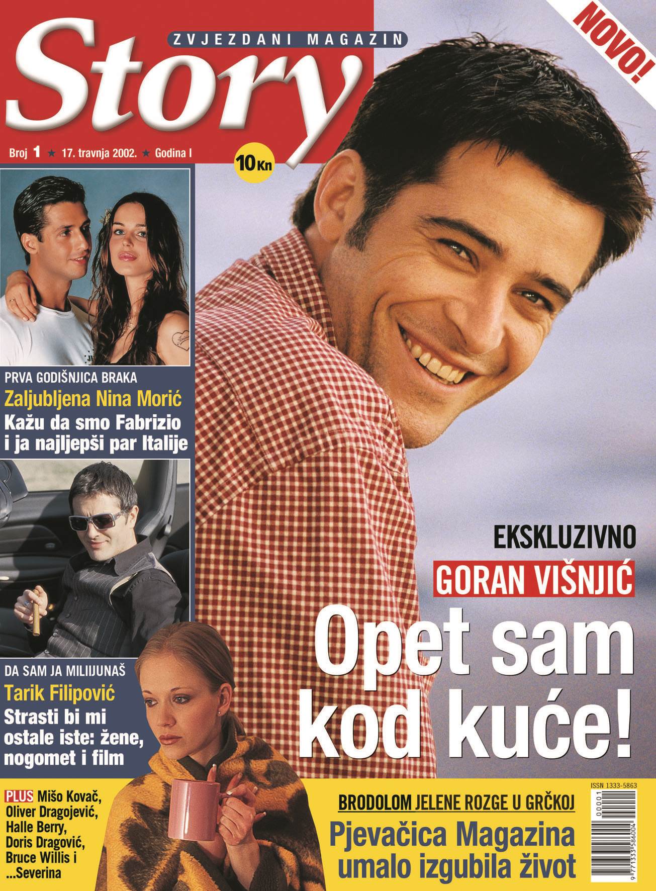 PRELISTAJTE NAŠ PRVI BROJ Goran Višnjić krasio nam je naslovnicu 2002. 