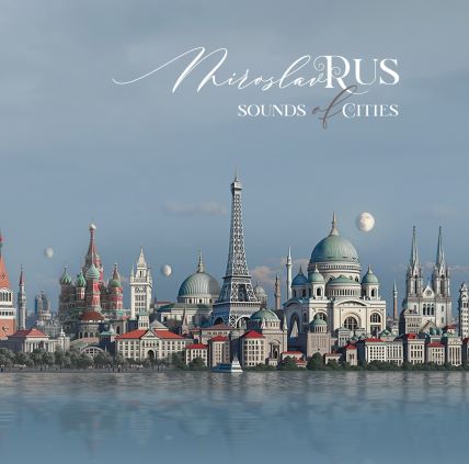 Miroslav Rus - Sounds of cities - album.jpg
