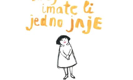 Pita moja mama imate li jedno jaje - premijera.jpg