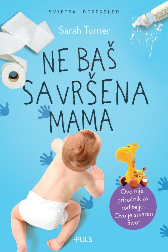 ne-bas-savrsena-mama-realistican-i-iskren-vodic-kroz-roditeljstvo