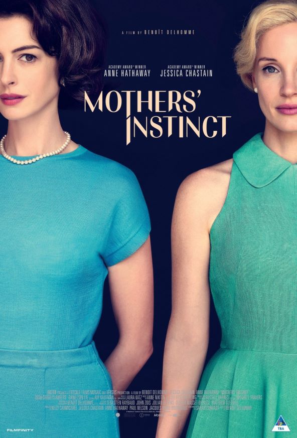 Majčinski instinkt novi psihološki triler u kojem glume Anne Hathaway i Jessica Chastain