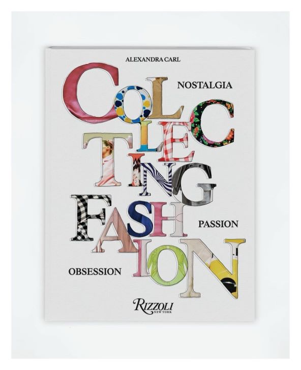 Knjiga Collecting Fashion: Nostalgia, Passion, Obsession donosi odlične modne priče