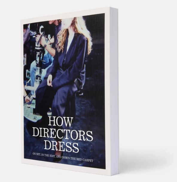Knjiga How Directors Dress spaja najbolje od filma i mode