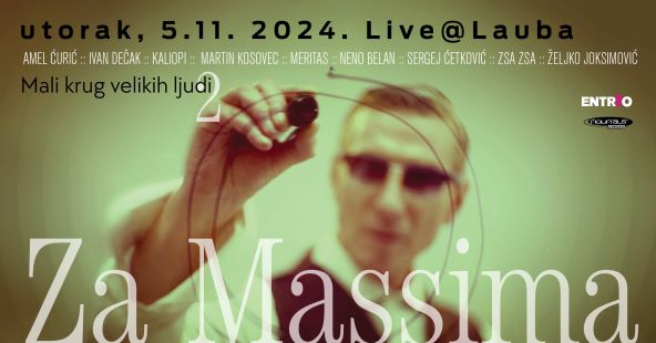 Koncert u Laubi Za Massima - Mali krug velikih ljudi 2