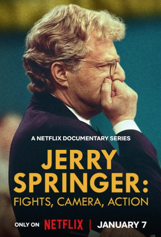Jerry Springer Fights, Camera, Action dokumentarac na Netflixu
